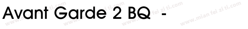Avant Garde 2 BQ字体字体转换